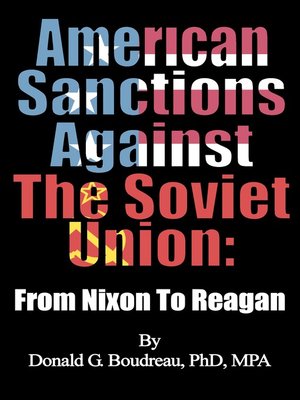 cover image of American Sanctions Against the Soviet Union From Nixon to Reagan